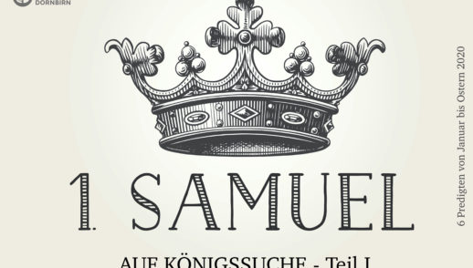 Auf Königssuche (1. Samuel 13,1-15)